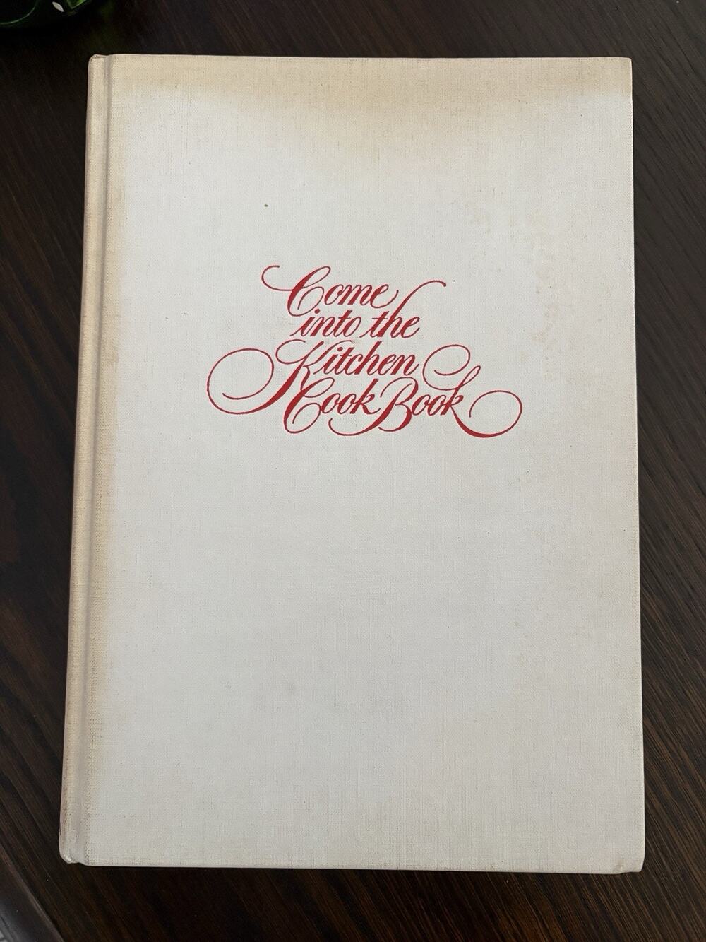 Come Into The Kitchen Cook Book: A COLLECTOR'S TREASURY By Mary /Vincent Price